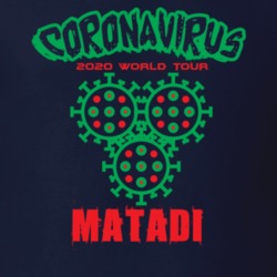 Coronavirus 2020 World Tour Matadi T Shirt 37865920