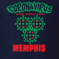 Coronavirus 2020 World Tour Memphis T Shirt 37865921