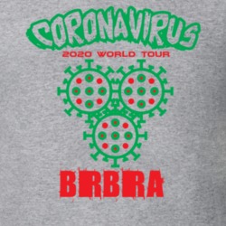 Coronavirus 2020 World Tour Berbera T Shirt 37865926