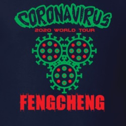 Coronavirus 2020 World Tour Fengcheng T Shirt 37865932