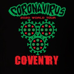 Coronavirus 2020 World Tour Coventry T Shirt 37865933