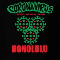 Coronavirus 2020 World Tour Honolulu T Shirt 37865937