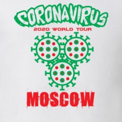 Coronavirus 2020 World Tour Moscow T Shirt 37865940