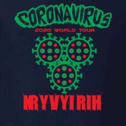 Coronavirus 2020 World Tour Kryvyi Rih T Shirt 37865946