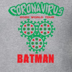 Coronavirus 2020 World Tour Batman T Shirt 37865949