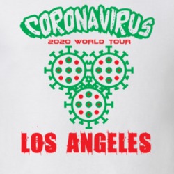 Coronavirus 2020 World Tour Los Angeles T Shirt 37866130