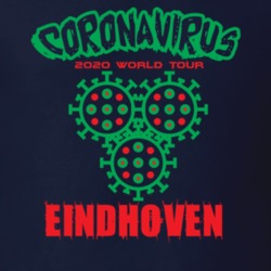 Coronavirus 2020 World Tour Eindhoven T Shirt 37866136