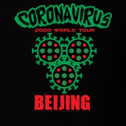 Coronavirus 2020 World Tour Beijing T Shirt 37866175