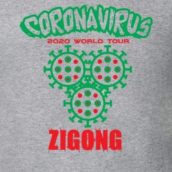 Coronavirus 2020 World Tour Zigong T Shirt 37866180