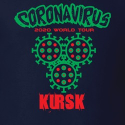 Coronavirus 2020 World Tour Kursk T Shirt 37866192
