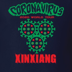Coronavirus 2020 World Tour Xinxiang T Shirt 37866209