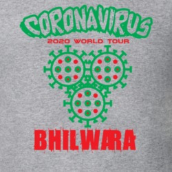 Coronavirus 2020 World Tour Bhilwara T Shirt 37866210