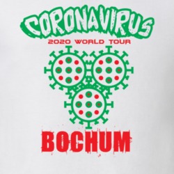Coronavirus 2020 World Tour Bochum T Shirt 37866214