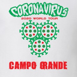 Coronavirus 2020 World Tour Campo Grande T Shirt 37866219