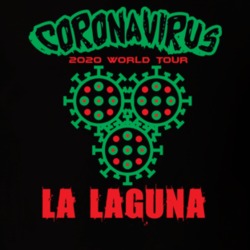 Coronavirus 2020 World Tour La Laguna T Shirt 37866221