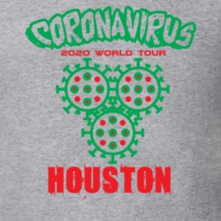 Coronavirus 2020 World Tour Houston T Shirt 37866226