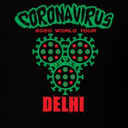Coronavirus 2020 World Tour Delhi T Shirt 37866232