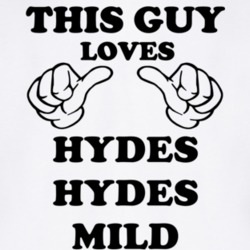 Hydes Hydes Mild Beer Funny T Shirt 6189277