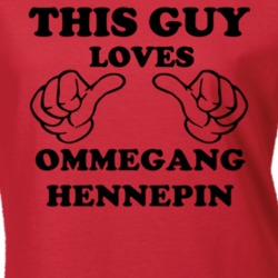 Ommegang Hennepin Beer Funny T Shirt 6189430