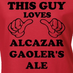 Alcazar Gaoler'S Ale Beer Funny T Shirt 6189742