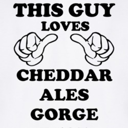 Cheddar Ales Gorge Best Beer Funny T Shirt 6190429