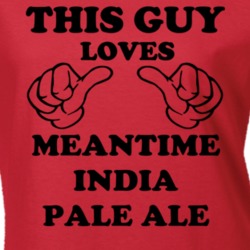 Meantime India Pale Ale Beer Funny T Shirt 6190504
