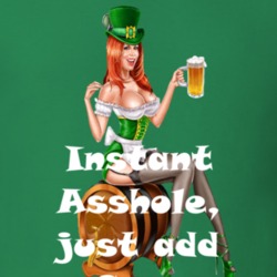 Cuca Instant Asshole, Just Have Funny T Shirt 6295632