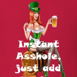 Nesher Instant Asshole, Just Have Funny T Shirt 6296774