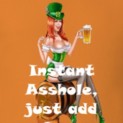 Cesu Light Instant Asshole, Just Have Funny T Shirt 6298709