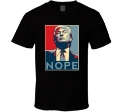 Donald Trump Funny President Nope Tshirt 35382564