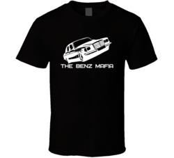 The Benz Mafia Mercedes Gang Fan Tshirt 35451686