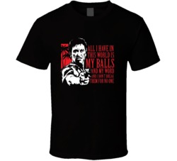 Scarface Al Pacino Quote Movie Fan Tshirt 35580241