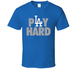Play Hard Los Angeles Dodgers Parody Logo Fan T Shirt 36092880