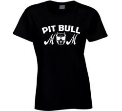 Pitbull Mom Animal Lover Pitbull Dog Fan T Shirt 36166599