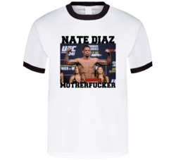 Nate Diaz Mother Fucker Funny Ufc Fan T Shirt 36320919