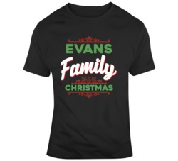 Evans Family Christmas Cool Christmas Day T Shirt 36598865