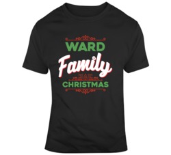 Ward Family Christmas Funny Christmas Day Fan T Shirt 36600957