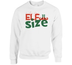 Elf Size Ugly Christmas Sweater Crewneck Sweatshirt 36601018