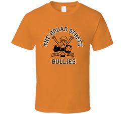 The Broad Street Bullies Philadelphia Flyers Hockey Fan Playoffs Tee T Shirt 37304427
