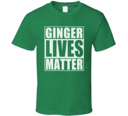 Ginger Lives Matter Irish St Patricks Day Funny Celebration Graphic T Shirt 37493191