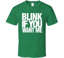 Blink If You Want Me St Patricks Day Funny Celebration Graphic T Shirt 37493248