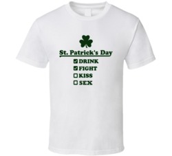 Drink Fight Kiss Sex Funny St Patricks Day Funny Celebration Graphic T Shirt 37493283