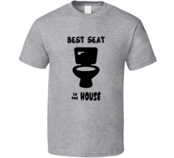 Best Seat In The House Toilet Adult Humour Sex Fan T Shirt 37530832