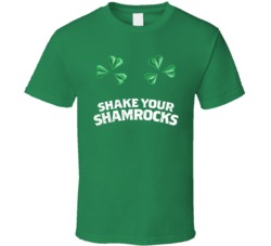 Shake Your Shamrocks Funny St Patricks Day Fan T Shirt 37530983