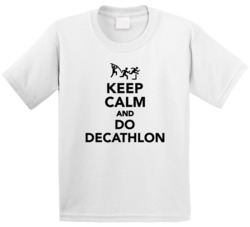 Keep Calm And Do A Decathlon Funny Sports Fan T Shirt 37571374