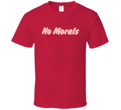 No Morals Funny Adult Humor Fan T Shirt 37711905