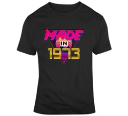 Made In 1973 Birthday Happy Birthday Retro Vintage T Shirt 37713646