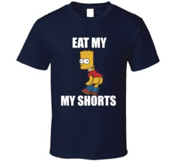 Eat My Short Bart Funny Cartoon Graphic T Shirt 37740865