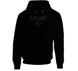 Horny Af Funny Adult Humor Hoodie 37843896