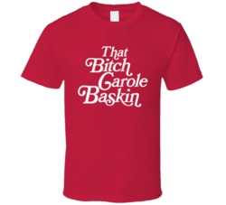 That Bitch Carole Baskin Tiger King Funny Docuseries T Shirt 37844104